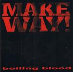Make Way - Boiling Blood CD